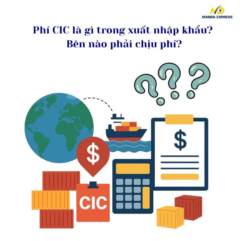 phí cic là gì trong xuất nhập khẩu